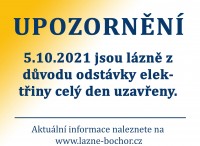 5.10.2021 jsou lázně z důvodu odstávky elektřiny celý den uzavřeny.